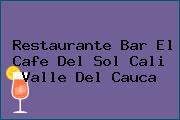 Restaurante Bar El Cafe Del Sol Cali Valle Del Cauca