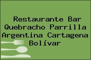 Restaurante Bar Quebracho Parrilla Argentina Cartagena Bolívar