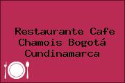 Restaurante Cafe Chamois Bogotá Cundinamarca
