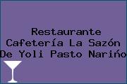 Restaurante Cafetería La Sazón De Yoli Pasto Nariño