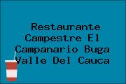 Restaurante Campestre El Campanario Buga Valle Del Cauca
