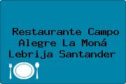 Restaurante Campo Alegre La Moná Lebrija Santander