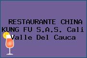 RESTAURANTE CHINA KUNG FU S.A.S. Cali Valle Del Cauca