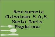 Restaurante Chinatown S.A.S. Santa Marta Magdalena