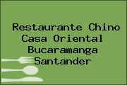 Restaurante Chino Casa Oriental Bucaramanga Santander