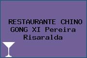 RESTAURANTE CHINO GONG XI Pereira Risaralda