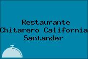 Restaurante Chitarero California Santander