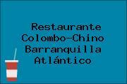 Restaurante Colombo-Chino Barranquilla Atlántico