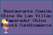 Restaurante Comida China De Las Villas Emperador Chino Bogotá Cundinamarca