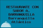 RESTAURANTE CON SABOR A. BARRANQUILLA Barranquilla Atlántico