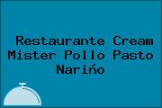 Restaurante Cream Mister Pollo Pasto Nariño
