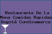 Restaurante De La Mona Comidas Rapidas Bogotá Cundinamarca