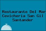 Restaurante Del Mar Cevicheria San Gil Santander