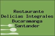 Restaurante Delicias Integrales Bucaramanga Santander