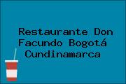 Restaurante Don Facundo Bogotá Cundinamarca