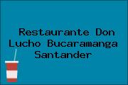 Restaurante Don Lucho Bucaramanga Santander