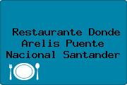 Restaurante Donde Arelis Puente Nacional Santander