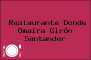 Restaurante Donde Omaira Girón Santander