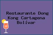 Restaurante Dong Kong Cartagena Bolívar