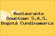 Restaurante Downtown S.A.S. Bogotá Cundinamarca