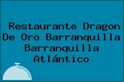 Restaurante Dragon De Oro Barranquilla Barranquilla Atlántico