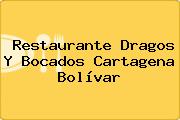 Restaurante Dragos Y Bocados Cartagena Bolívar