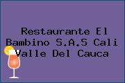 Restaurante El Bambino S.A.S Cali Valle Del Cauca
