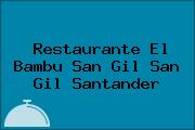Restaurante El Bambu San Gil San Gil Santander