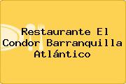 Restaurante El Condor Barranquilla Atlántico