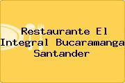 Restaurante El Integral Bucaramanga Santander