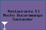 Restaurante El Mocho Bucaramanga Santander