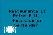 Restaurante El Paisa E.U. Bucaramanga Santander