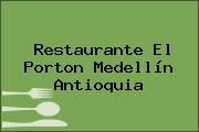 Restaurante El Porton Medellín Antioquia