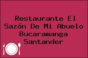 Restaurante El Sazón De Mi Abuelo Bucaramanga Santander