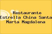 Restaurante Estrella China Santa Marta Magdalena