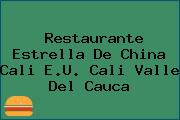 Restaurante Estrella De China Cali E.U. Cali Valle Del Cauca