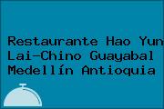 Restaurante Hao Yun Lai-Chino Guayabal Medellín Antioquia