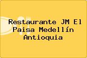 Restaurante JM El Paisa Medellín Antioquia
