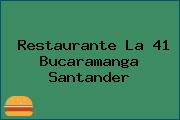 Restaurante La 41 Bucaramanga Santander