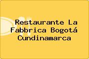 Restaurante La Fabbrica Bogotá Cundinamarca
