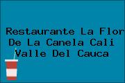 Restaurante La Flor De La Canela Cali Valle Del Cauca