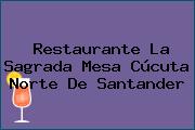 Restaurante La Sagrada Mesa Cúcuta Norte De Santander