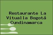 Restaurante La Vitualla Bogotá Cundinamarca