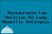 Restaurante Las Delicias De Lady Medellín Antioquia