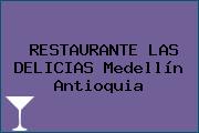 RESTAURANTE LAS DELICIAS Medellín Antioquia