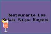 Restaurante Las Rokas Paipa Boyacá