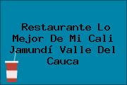 Restaurante Lo Mejor De Mi Cali Jamundí Valle Del Cauca