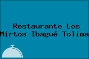 Restaurante Los Mirtos Ibagué Tolima