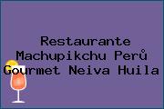 Restaurante Machupikchu Perù Gourmet Neiva Huila