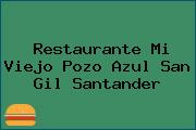 Restaurante Mi Viejo Pozo Azul San Gil Santander